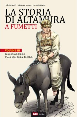 la storia di altamura a fumetti pipino orsini del balzo